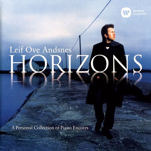 レイフ・オヴェ・アンスネス / Leif Ove Andsnes「ホライゾンズ~ピアノ