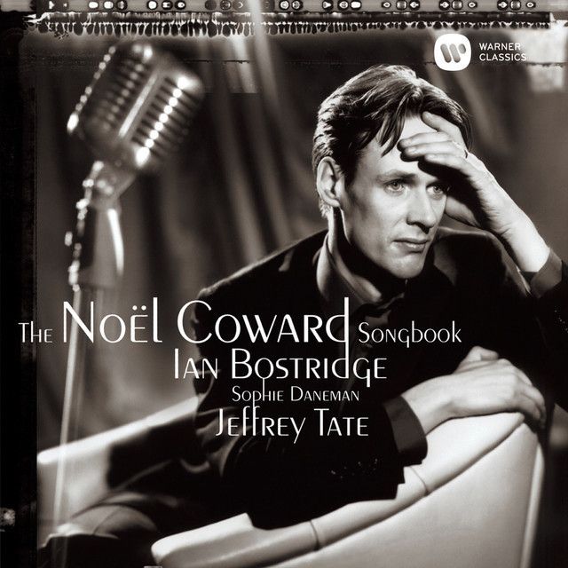 イアン・ボストリッジ / Ian Bostridge「ノエル・カワード・ソング