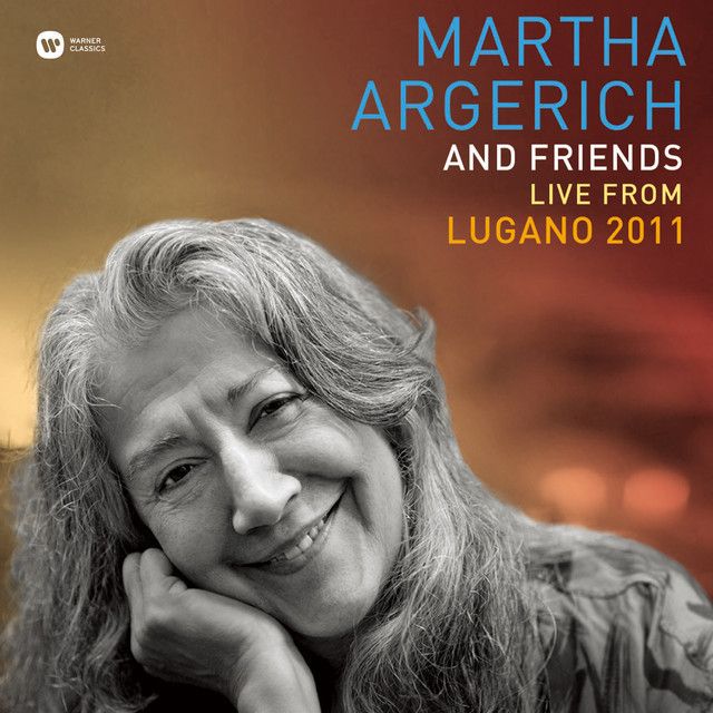 マルタ・アルゲリッチ / Martha Argerich「アルゲリッチ＆フレンズ
