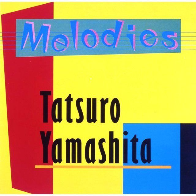 山下達郎「MELODIES」 | Warner Music Japan