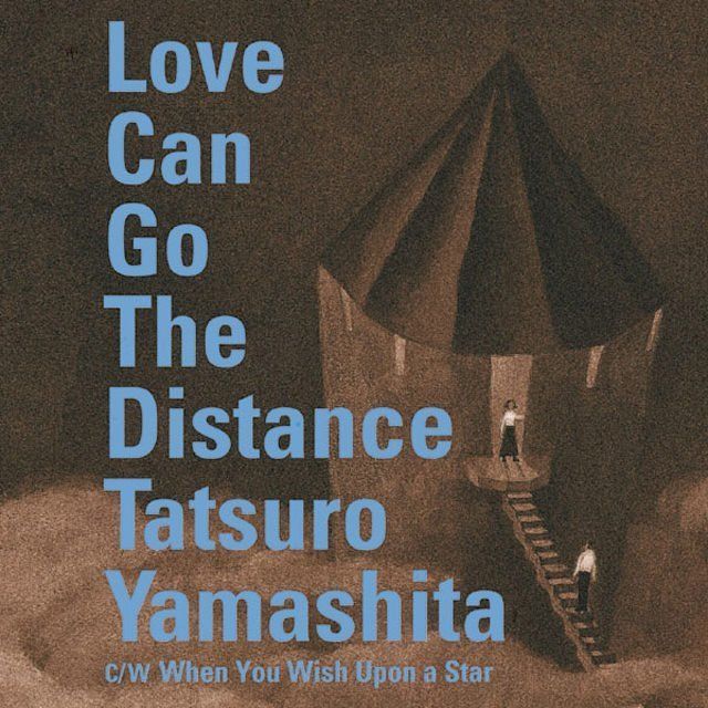 Love Can Go The Distance c/w When You Wish Upon A Star