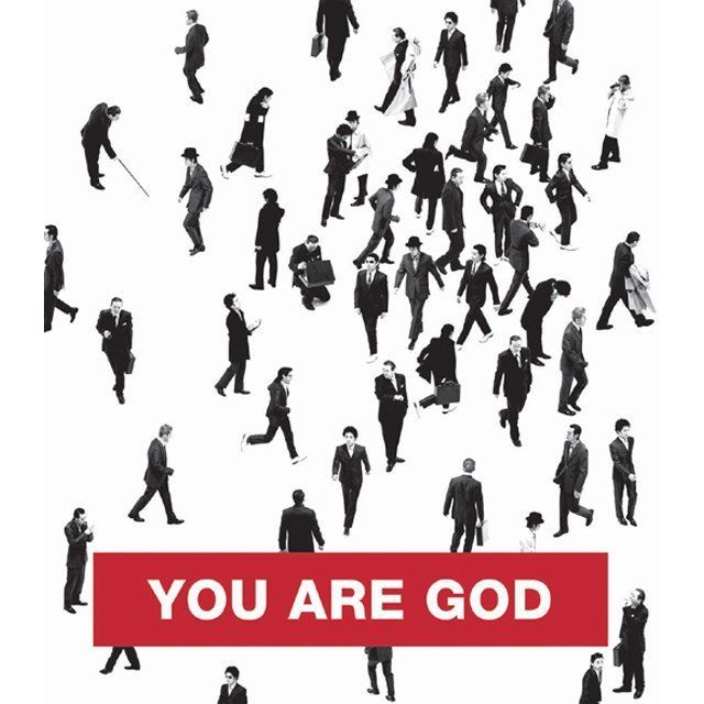 YOU ARE GOD