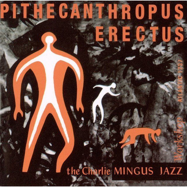 Charles Mingus 直立猿人 USオリジナルMONO チャールス・ミンガス / Charles Mingus「直立猿人<SACD