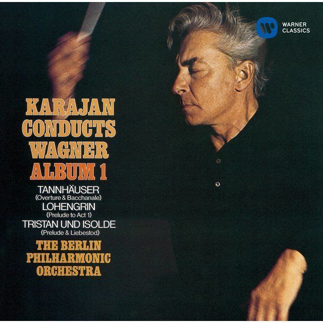 ヘルベルト・フォン・カラヤン / Herbert von Karajan「ワーグナー