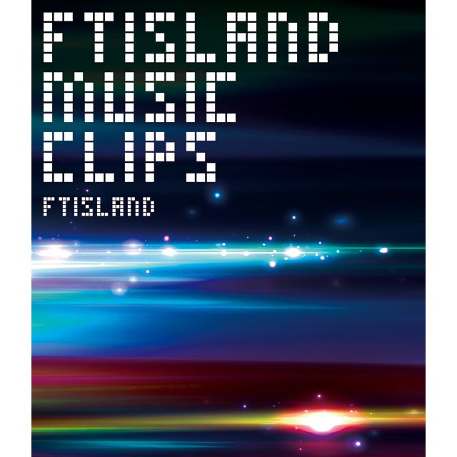 FTISLAND「FTISLAND MUSIC CLIPS (DVD)」 | Warner Music Japan