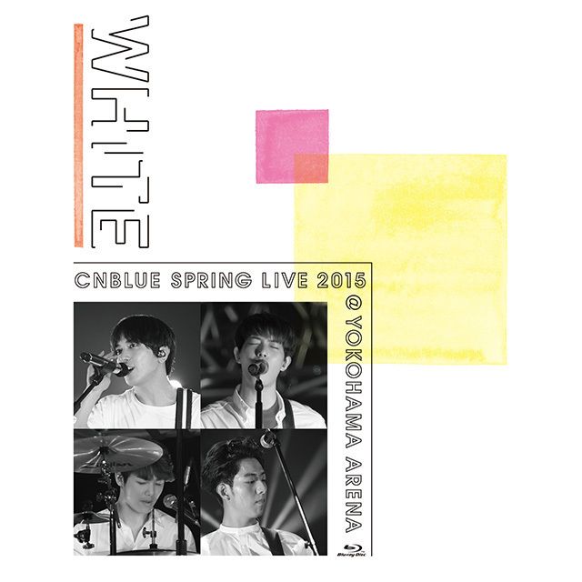 CNBLUE「SPRING LIVE 2015 “WHITE” ＠YOKOHAMA ARENA【DVD】（BOICE