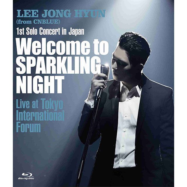 1st Solo Concert in Japan Welcome to SPARKLING NIGHT Live at Tokyo International Forum (通常盤)