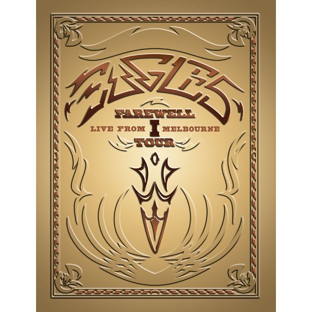 イーグルス / EAGLES「フェアウェル・ツアー ライヴ・フロム