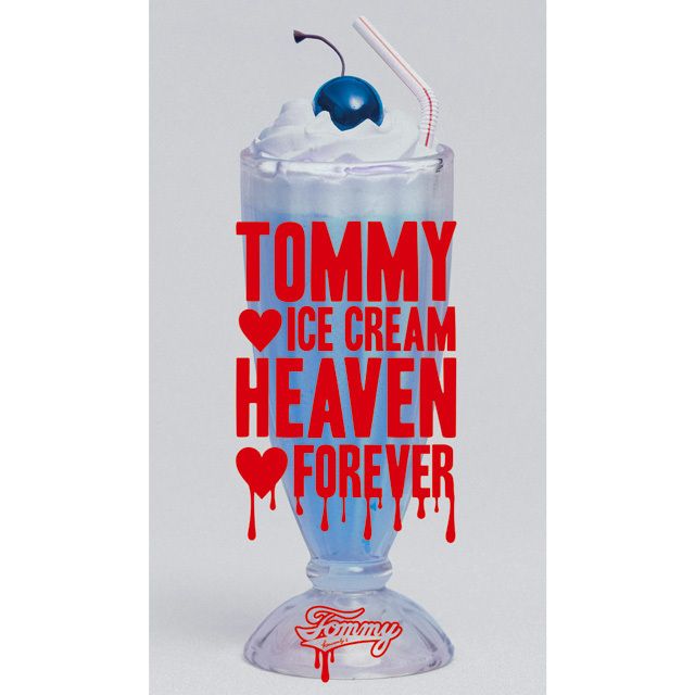 TOMMY ICE CREAM HEAVEN FOREVER(初回限定盤)