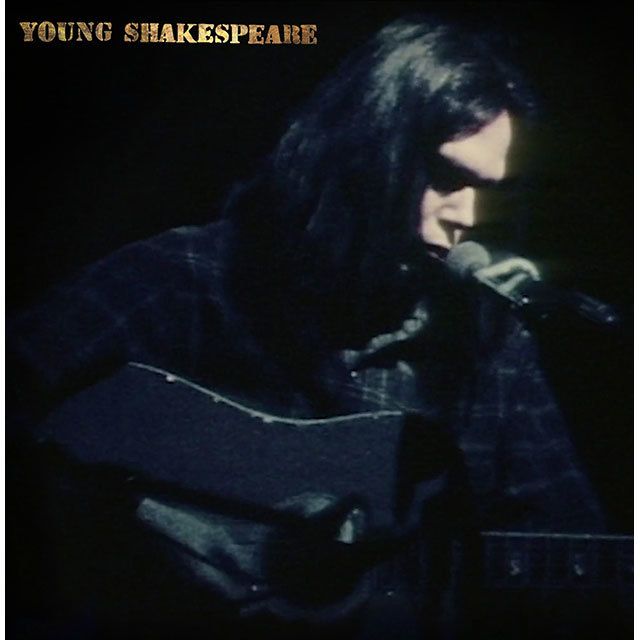 ニール・ヤング / Neil Young「ヤング・シェイクスピア<SHM-CD