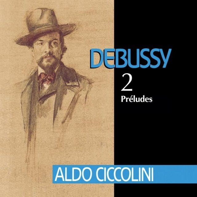 アルド・チッコリーニ / Aldo Ciccolini「ドビュッシー:前奏曲集