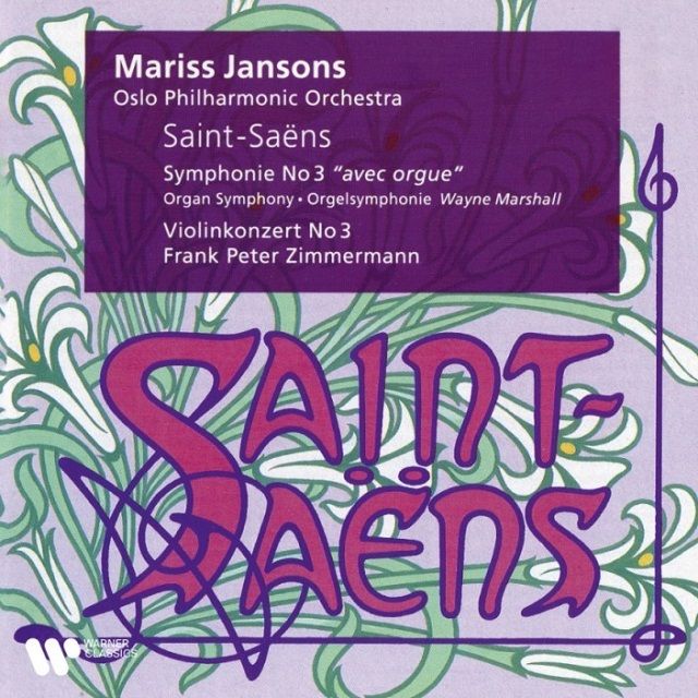 マリス・ヤンソンス / Mariss Jansons「サン=サーンス 交響曲第3番ハ